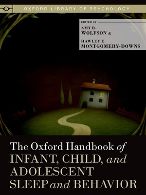 cover image of The Oxford Handbook of Infant, Child, and Adolescent Sleep and Behavior